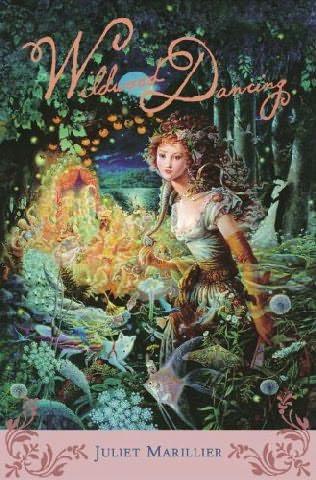 book cover of 
Wildwood Dancing 
 (Wildwood Dancing, book 1)
by
Juliet Marillier