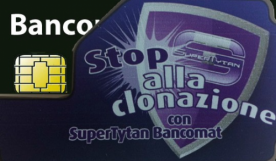 Protezione Bancomat sicura con la nuova SuperTytan Card 2!