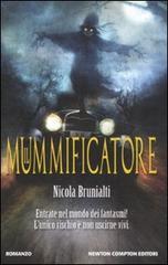 Nicola Brunialti: Il mummificatore