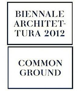Mostra Internazionale Architettura Venezia 2012