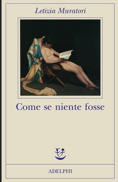 COME SE NIENTE FOSSE - di Letizia Muratori COME SE NIENTE FOSSE - di Letizia Muratori