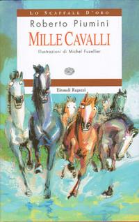 Cavalli parte seconda: passioni, eroismi, fedeltà, briglie sciolte e immaginazione Cavalli parte seconda: passioni, eroismi, fedeltà, briglie sciolte e immaginazione