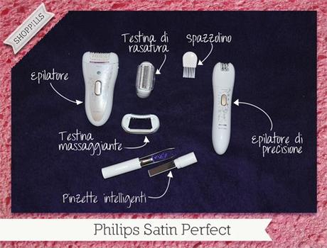 Philips Satin Perfect opinione shoppill consigli