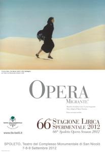 Teatro Lirico Sperimentale di Spoleto “A. Belli”: “Opera Migrante”