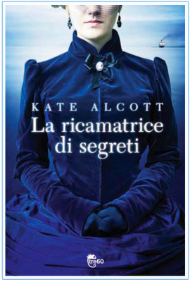 Recensione: La ricamatrice di segreti di Kate Alcott