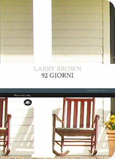 92 Giorni, di Larry Brown (Mattioli 1885)