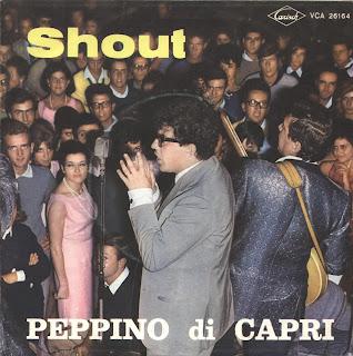 PEPPINO DI CAPRI - SHOUT/IERI SERA A QUELLA FESTA (1964)