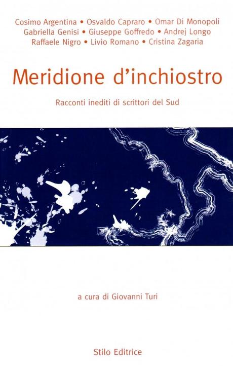 una immagine di Copertina di Meridione dinchiostro Stilo Editrice 2011 620x984 su Meridione dInchiostro: Colpire al Cuore il Sud