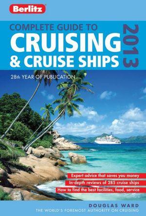 E’ in arrivo l’edizione 2013 della “Berlitz Complete Guide to Cruising & Cruise Ships”