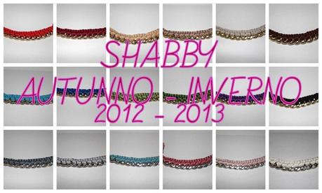 Bracciali Shabby: La nuova collezione a/i 2012/13