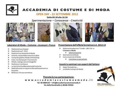 Accademia Costume e Moda di Roma. OPEN DAY 22 settembre 2012, 09.30-18.30 NO STOP