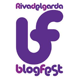 BLOGFEST 2012.RIVA DEL GARDA
