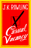 J.K. Rowling - The Casual Vacancy