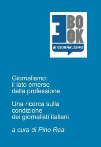 Giornalismo, il lato emerso della professione