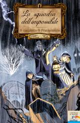La squadra dell'impossibile: il complotto di Frankenstein