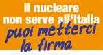 firma l'appello per fermare il nucleare in Italia