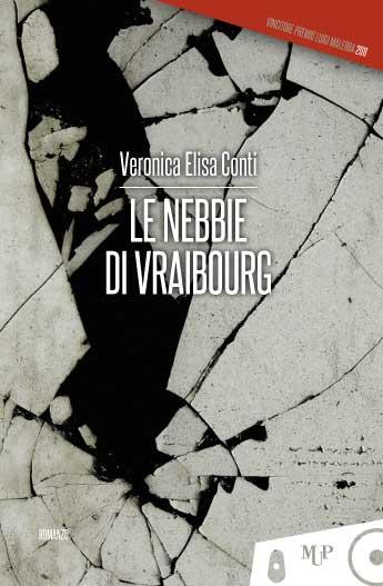 Le nebbie di Vraibourg - Veronica Elisa Conti
