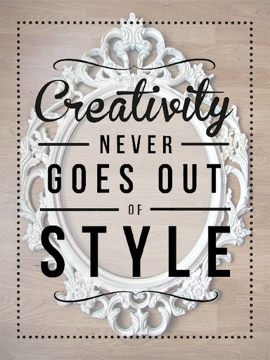 [CREATIVITA' ] CREATIVITY NEVER GOES OUT OF STYLE
