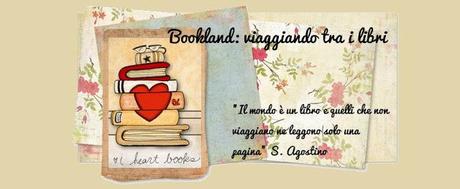 Books Bloggin'  - Lya e Isy di Bookland: Viaggiando tra i libri