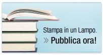 Pubblica un libro: realizza il tuo sogno con Lampi di stampa; editore print on demand