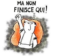 MA NON FINISCE MICA QUI’……