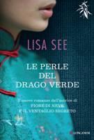 Le perle del Drago Verde: ritorna Lisa See