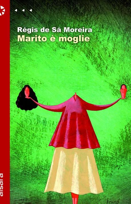 Marito è moglie di Régis de Sá Moreira