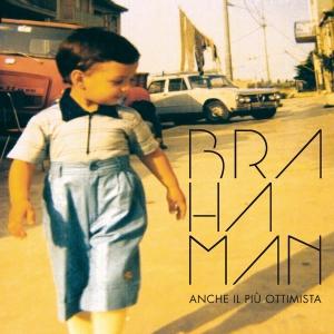 brahaman-anche il più ottimista