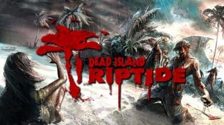 Dead Island Riptide, diffusa la data d’uscita; previste (al momento) due edizioni speciali
