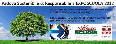 Padova Sostenibile & Responsabile a EXPOSCUOLA 2012