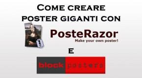 Come creare poster giganti con PosteRazor e Block Posters