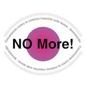 “NO  MORE!”   STOP  AL FEMMINICIDIO
