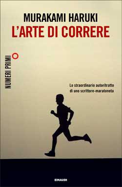 L’arte di correre, Murakami Haruki
