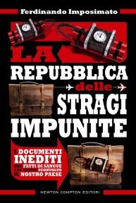 La Repubblica delle stragi impunite