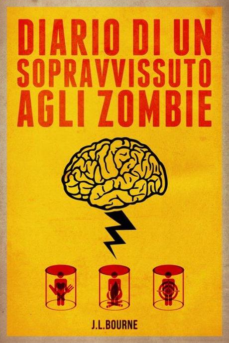 [Recensione] Diario di un sopravvissuto agli zombie di J. L. Bourne #