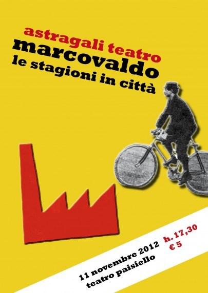 11 Novembre 2012 – “Marcovaldo, le stagioni in città” al Teatro Paisiello di Lecce