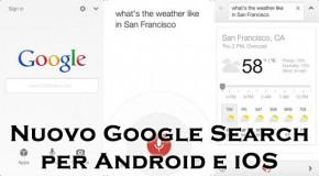 Nuovo Google Search per Andorid e iOS