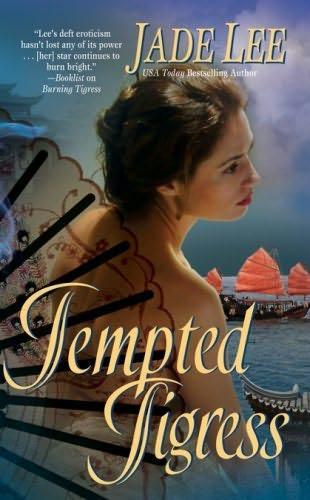 book cover of 
Tempted Tigress 
 (Tigress, book 6)
by
Jade Lee