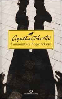 Recensione romanzo L’assassinio di Roger Ackroyd di Agatha Christie