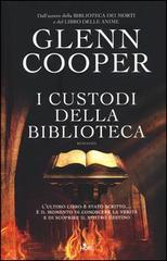 I CUSTODI DELLA BIBLIOTECA - di Glenn Cooper