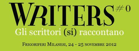 Writers, gli scrittori (si) raccontano