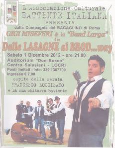Locri (RC) : Gigi Miseferi e la ” Band Larga” in  “Dalle lasagne al Brod…way”