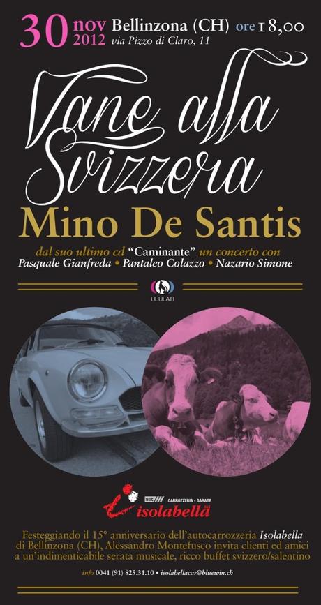 30 Novembre 2012 – “Vane alla Svizzera”, Mino De Santis in concerto a Bellinzona