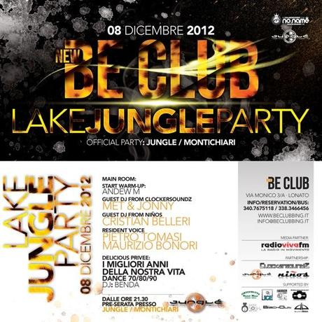 8/12 Lake Jungle Official Party @ Be Club di Lonato (Bs). Al mixer Met & Jonny From ClockersoundZ e Cristian Belleri