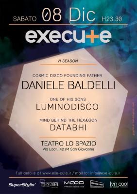 08 DICEMBRE 2012 – EXE-CUTE feat. DANIELE BALDELLI c/o TEATRO LO SPAZIO, Roma