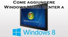 Come aggiungere Windows Media Center a Windows 8 - Logo