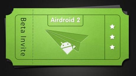 Airdroid 2 disponibile la Beta, ecco le novità e come richiedere subito l’invito