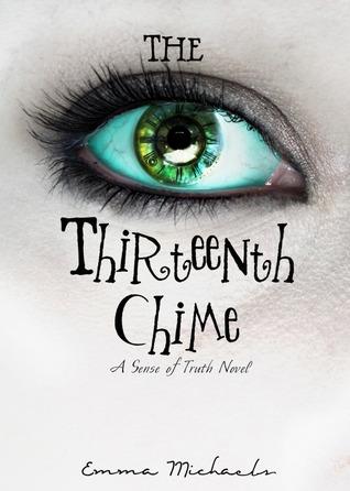 The Thirteenth Chime (Sense of Truth, #1)