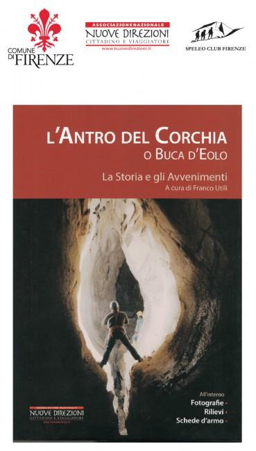 Presentazione del volume “L’Antro del Corchia o Buca d’Eolo” a cura di Franco Utili il 14 a Palazzo Vecchio – Firenze