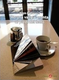 Ho una valigia pronta ai piedi del letto